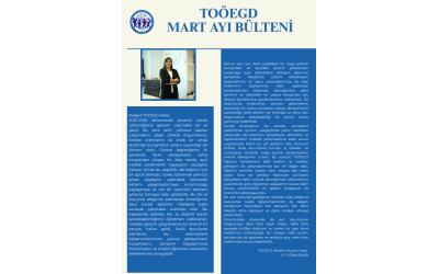 TOÖEGD Mart Ayı Bülteni
