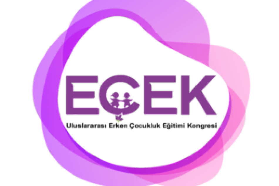 Uluslararası Erken Çocukluk Eğitimi Kongresi / Konuşmaları