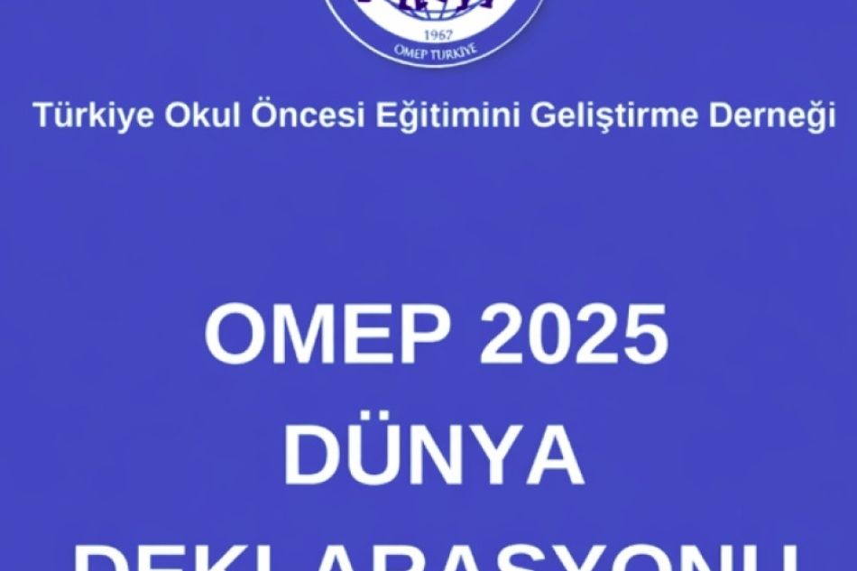 OMEP 2025 Dünya Deklarasyonu
